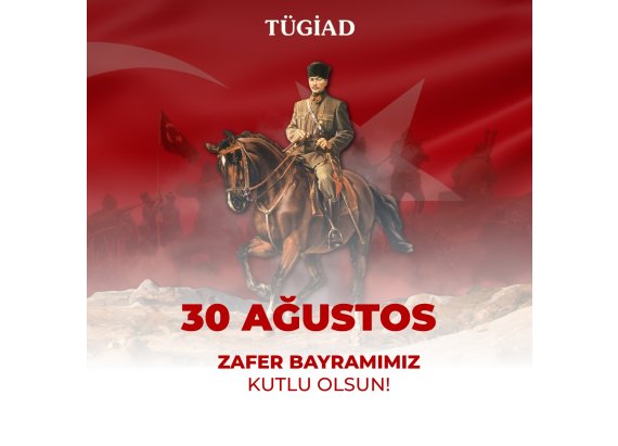 30 Ağustos Zafer Bayramımız Kutlu Olsun!